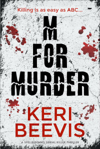 Keri Beevis — M for murder