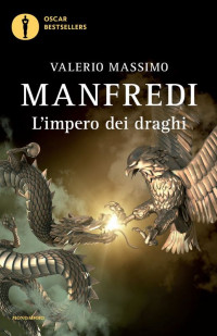 Valerio Massimo Manfredi — L'impero dei draghi