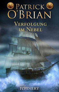 O'Brian Patrick — Verfolgung im Nebel