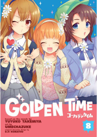 Yuyuko Takemiya, Umechazuke — Golden Time Vol.08