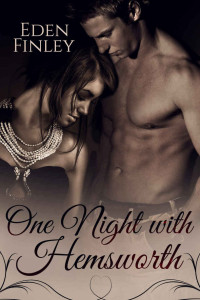 Eden Finley — One Night with Hemsworth (One Night Series Book 1)