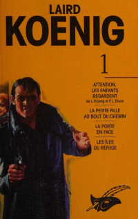 Laird Koenig — Laird KOENIG - Vol. 1