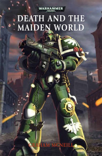 Graham McNeill — Death and the Maiden World