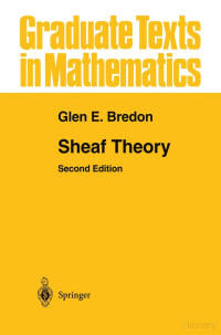 Glen E. Bredon — GTM170-Sheaf Theory 1997