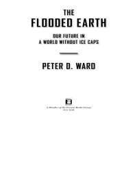 Peter D. Ward — The Flooded Earth