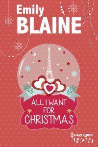 Emily Blaine [Blaine, Emily] — All I Want for Christmas