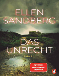 Ellen Sandberg — Das Unrecht