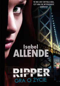 Isabel Allende — Ripper. Gra o życie