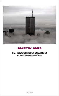 Martin Amis — Il secondo aereo
