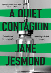 Jane Jesmond — A Quiet Contagion