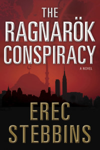 Erec Stebbins — The Ragnarok Conspiracy