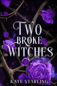 Kate Starling — Two Broke Witches