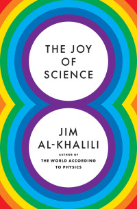 Jim Al-Khalili — The Joy of Science