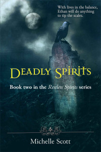 Michelle Scott — Deadly Spirits (Book 2)