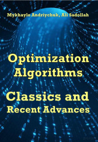 Andriychuk M. — Optimization Algorithms. Classics and Recent Advance 2024