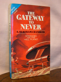A. Bertram Chandler [Chandler, A. Bertram] — Gateway to Never