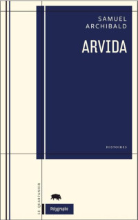 Samuel Archibald [Archibald, Samuel] — Arvida