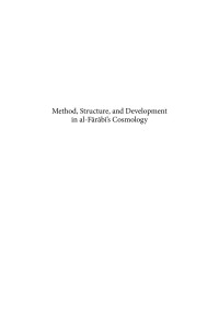 Janos, Damien; — Method, Structure, and Development in Al-Fārābī's Cosmology