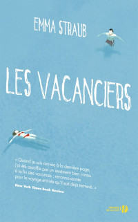 Emma Straub — Les vacanciers