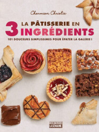 Charmian Christie — La pâtisserie en 3 ingrédients