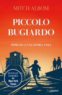 Mitch Albom — Piccolo bugiardo