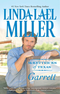 Linda Lael Miller — McKettricks of Texas: Garrett