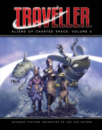 Darren Bulmer — Traveller: Aliens of Charted Space Volume 3