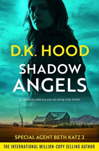 Hood, D K — Detective Beth Katz 02-Shadow Angels