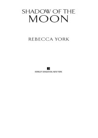 Rebecca York — Shadow of the Moon