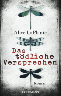 LaPlante, Alice — Das tödliche Versprechen