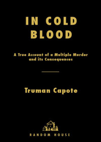 Truman Capote — In Cold Blood