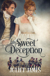 Juliet James — His Sweet Deception