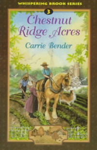 Carrie Bender [Bender, Carrie] — Chestnut Ridge Acres