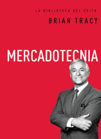 Brian Tracy; — Mercadotecnia