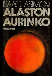 Isaac Asimov — Alaston Aurinko