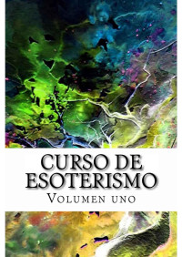 Adolfo Pérez Agustí — Curso de ESOTERISMO