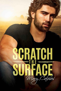 Mary Calmes — Scratch The Surface