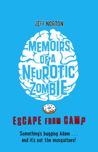 Jeff Norton — Memoirs of a Neurotic Zombie