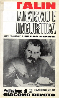 Stalin Josip — Stalin Josip - 1950 - Il marxismo e la linguistica
