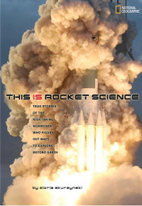 Gloria Skurzynski — This Is Rocket Science