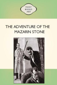 Doyle, Arthur Conan — The Adventure of the Mazarin Stone