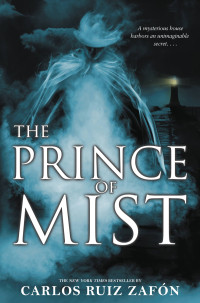 Carlos Ruiz Zafon — The Prince of Mist