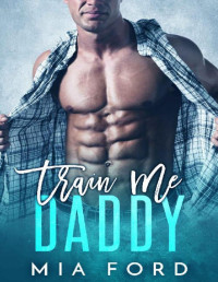 Mia Ford — Train Me Daddy