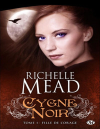 Richelle Mead — Fille de l'Orage