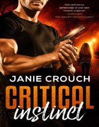 Janie Crouch [Crouch, Janie] — Critical Instinct