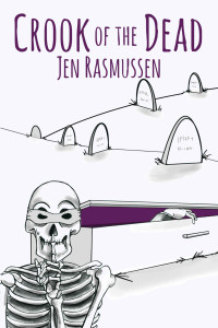 Jen Rasmussen [Rasmussen, Jen] — Crook of the Dead