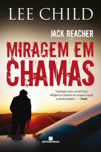 Lee Child — Miragem em chamas