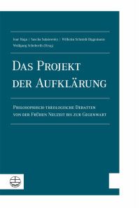 Joar Haga, Sascha Salatowsky, Wilhelm Schmidt-Biggemann, Wolfgang Schoberth — Das Projekt der Aufklärung