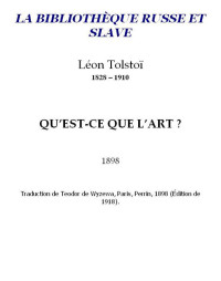 Tolstoï, Léon — Qu'est-ce que l'art ?