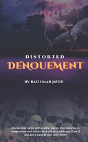 Rao Umar Javed — Distorted Denouement